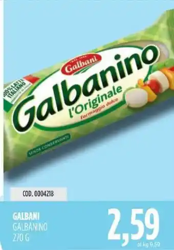 Carico Cash & Carry Galbani Galbanino 270 g offerta