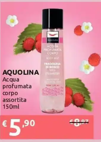 Ipersoap Aquolina Acqua Profumata Corpo Assortita offerta
