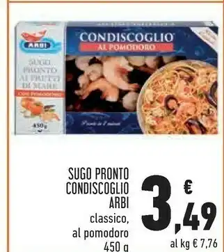 Conad Superstore Arbi - Condiscoglio Sugo Pronto Ai Frutti Di Mare 450 G(ml) offerta