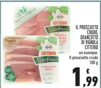 Conad Citterio Il Prosciutto Crudo Taglio Fresco Il Prosciutto Del Poggio 100 G(ml) offerta