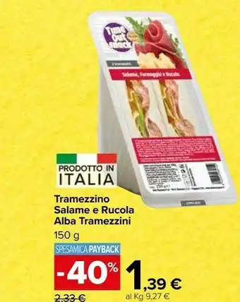 Carrefour Market Alba Tramezzini Tramezzino Salame E Rucola offerta