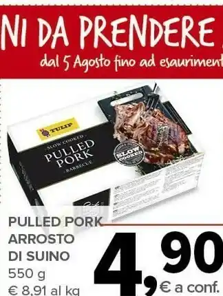 Todis Tulip Pulled Pork Arrosto Di Suino offerta