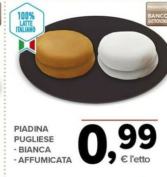 Todis Piadina Pugliese Bianca/ Affumicata offerta