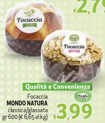 Mondo Natura Focaccia classica/glassata 600 gr