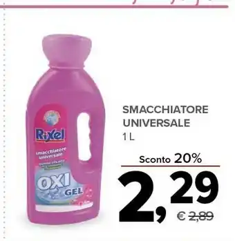 Todis Rixel Smacchiatore Universale offerta