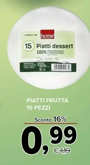 Todis Home Piatti Frutta 15 Pezzi offerta