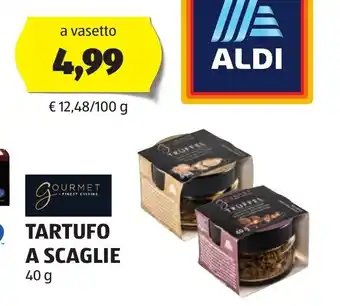 ALDI Tartufo A Scaglie 40 g offerta