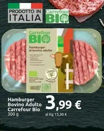 Carrefour Market Carrefour Hamburger Bovino Adulto Bio 300 G offerta
