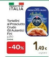 Carrefour Fini Modena Fini - Gli Autentici Tortellini Al Prosciutto Crudo 250 G(ml) offerta