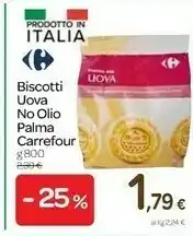 Carrefour Carrefour Biscotti Uova No Olio Palma offerta