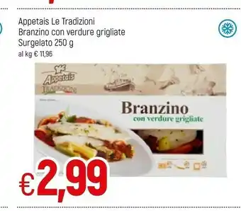 Famila Appetais Le Tradizioni Branzino Con Verdure Grigliate offerta