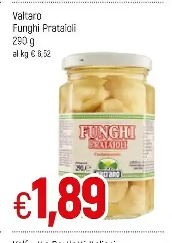 Famila Superstore Valtaro Funghi Prataioli offerta