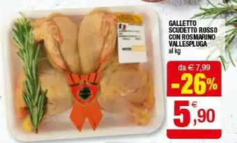 Iperal Vallespluga Galletto Scudetto Rosso Con Rosmarino offerta