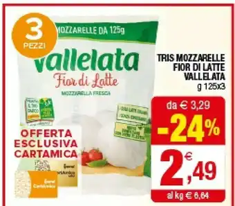 Iperal Vallelata Tris Mozzarella Fior Di Latte offerta
