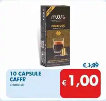 MD Discount 10 Capsule Caffe' cremoso offerta