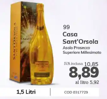Carico Cash & Carry Casa Sant'Orsola Asolo Prosecco Superiore Millesimato 1,5 litri offerta