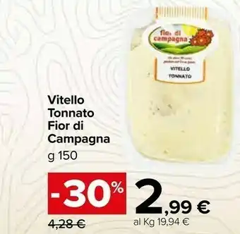 Carrefour Market Fior Di Campagna Vitello Tonnato offerta