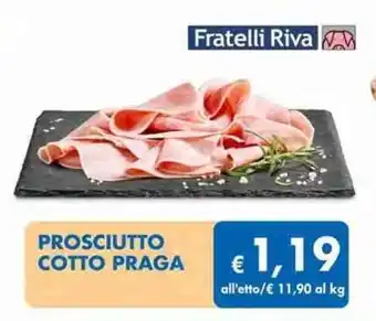 MD Discount Fratelli Riva Prosciutto Cotto Praga offerta