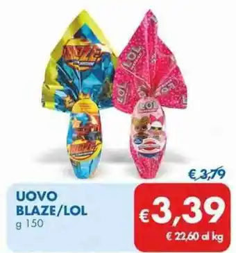 Uovo Blaze/Lol g 150