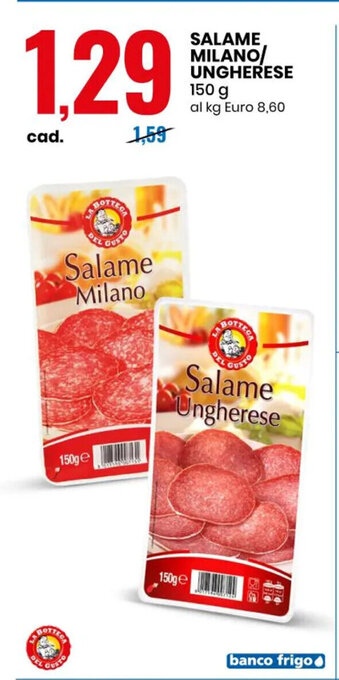 Eurospin Salame Milano/Ungherese 150 g offerta