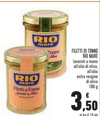 Conad Rio Mare Filetti Di Tonno All'Olio Di Oliva I Lavorati A Mano 180 G(ml) offerta