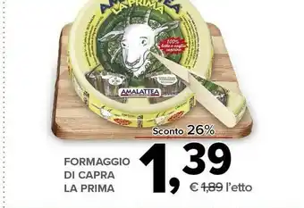 Todis La Prima Formaggio Di Capra offerta