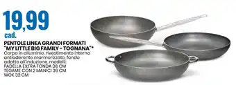 Pentole Linea Grandi Formati "My Little Big Family - Tognana"