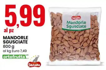 Eurospin Sibamba Mandorle Agusciate 800 g offerta
