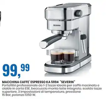Eurospin Severin Macchina Caffe' Espresso KA 5994 offerta
