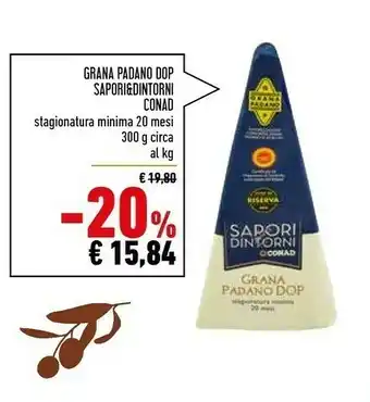 Conad Superstore Grana Padano Conad - DOP Sapori E Dintorni 300 G offerta