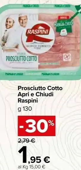Carrefour Market Raspini Prosciutto Cotto Apri E Chiudi offerta