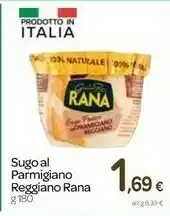 Carrefour Rana Sugo Fresco Con Parmigiano Reggiano 180 G(ml) offerta