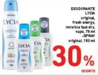 Conad Lycia Deodorante 75 ml / Spray 150 ml offerta