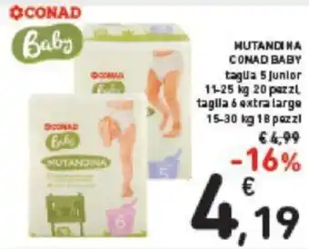 Conad Conad Baby Mutandina 20 pezzi, 18 pezzi offerta