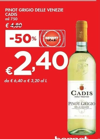 Bennet Cadis Pinot Grigio Delle Venezie offerta