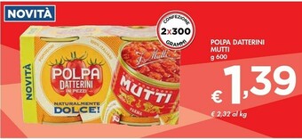 Bennet Mutti Polpa Datterini offerta