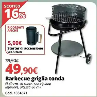 Brico Io Barbecue Griglia Tonda offerta