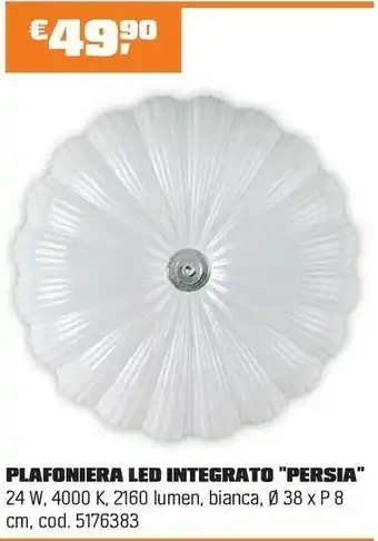 OBI PLAFONIERA LED INTEGRATO "PERSIA" offerta