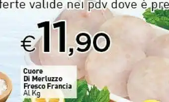 Crai Cuore Di Merluzzo Fresco Francia offerta