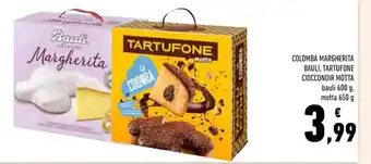 Conad Bauli Colomba Margherita Tartufone Ciocconoir Motta 600/650 g offerta