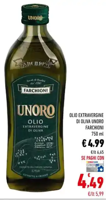 Conad Farchioni Olio Extravergine Di Oliva Unoro 750 ml offerta