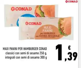 Conad Conad Maxi Panini Per Hamburger 250 g/300 g offerta