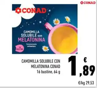 Conad Conad Camomilla Solubile con Melatonina 64 g offerta