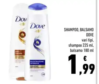 Conad Dove Shampoo ,Balsamo 225/180 ml offerta