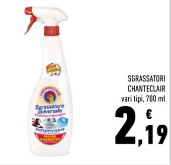 Conad Chanteclair Sgrassatori 700 ml offerta