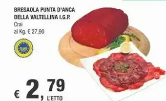 Crai Crai Bresaola Punta D' Anca Della Valtellina Igp offerta