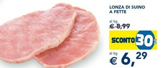 Esselunga Esselunga Lonza Di Suino A Fette offerta