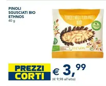 Esselunga Ethnos Pinoli Sgusciati Bio offerta