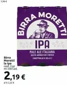 Carrefour Market Birra Moretti Birra La Ipa offerta