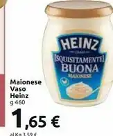 Carrefour Heinz Maionese Squisitamente Buona 460 G(ml) offerta